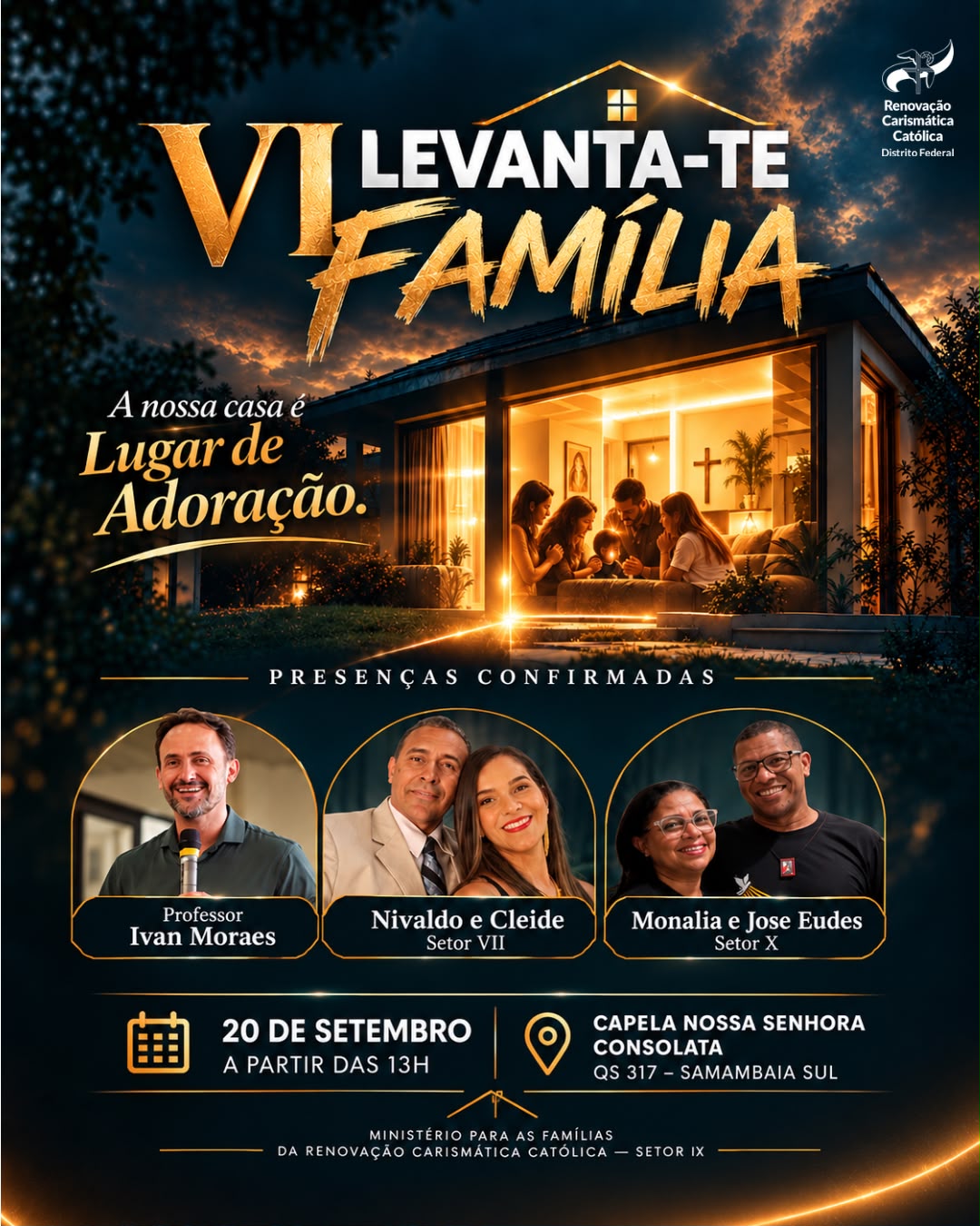 VI Levanta-te Família - Capela Nossa Senhora Consolata